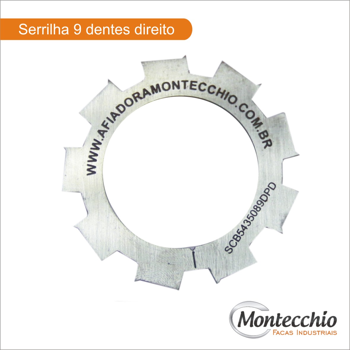 serrilho 9 dentes direito